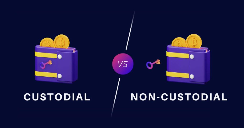 Custodial vs Non-Custodial Wallets